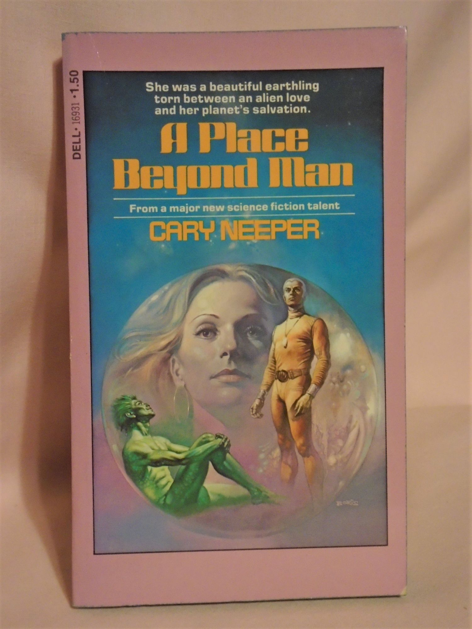 A PLACE BEYOND MAN | Cary Neeper | First paperback edition, first printing