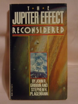 Item #51373 THE JUPITER EFFECT RECONSIDERED. John R. Gribbin, Stephen H. Plagemann
