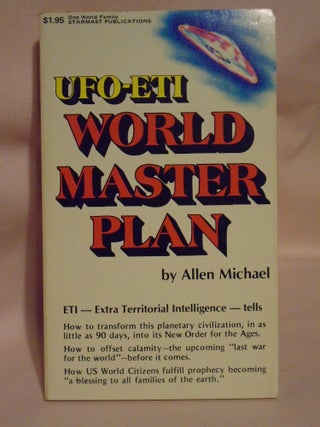 Item #51387 UFO-ETI WORLD MASTER PLAN. Allen Michael