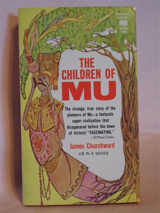 Item #51468 THE CHILDREN OF MU. James Churchward