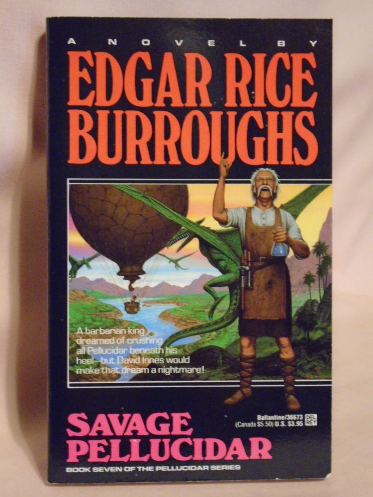 Item #51522 SAVAGE PELLUCIDAR. Edgar Rice Burroughs.