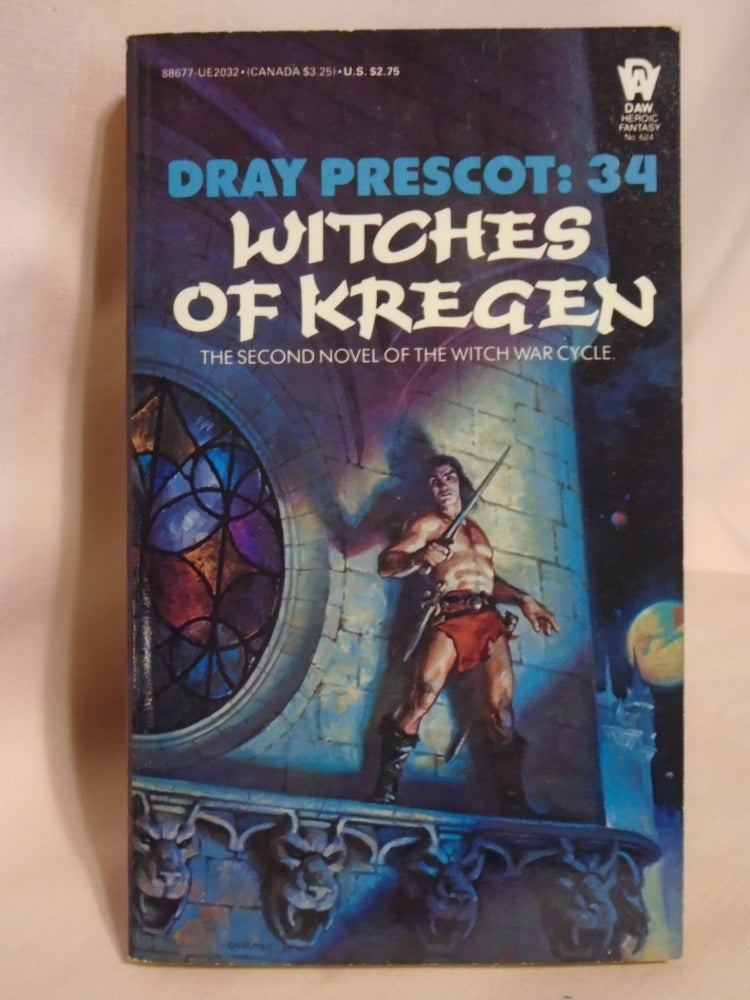 Item #51556 WITCHES OF KREGEN; DRAY PRESCOT: 34. Alan Burt Akers, Dray Prescot.