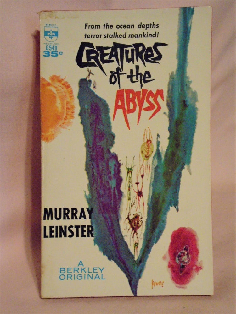 Item #51589 CREATURES OF THE ABYSS. Murray Leinster.