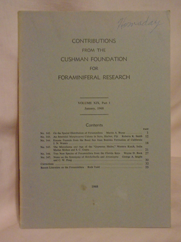 Item #51735 CONTRIBUTIONS FROM THE CUSHMAN FOUNDATION FOR FORAMINIFERAL RESEARCH, VOLUME XIX, PART 1, JANUARY, 1968. Zach M. Arnold.
