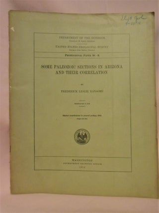 Item #51762 SOME PALEOZOIC SECTIONS IN ARIZONA AND THEIR CORRELATION: PROFESSIONAL PAPER 98-K....
