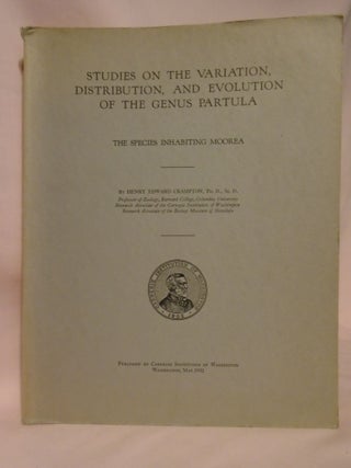 Item #51768 STUDIES ON THE VARIATION, DISTRIBUTION, AND EVOLUTION OF THE GENUS PATULA; THE...