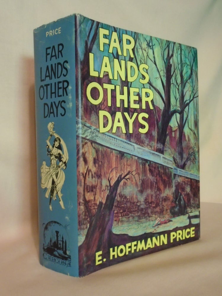 Item #51805 FAR LANDS, OTHER DAYS. E. Hoffmann Price.