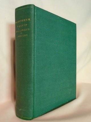 Item #51806 HISTORY OF THE NORTHERN PACIFIC RAILROAD. Eugene V. Smalley