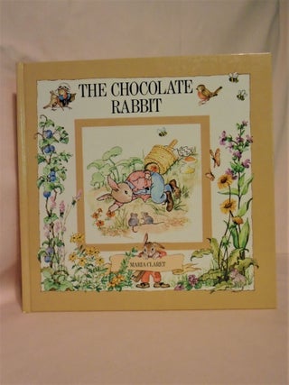 Item #51809 THE CHOCOLATE RABBIT. Maria Claret