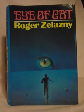Item #51822 EYE OF CAT. Roger Zelazny