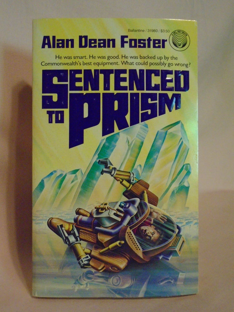Item #51828 SENTENCED TO PRISM. Alan Dean Foster.