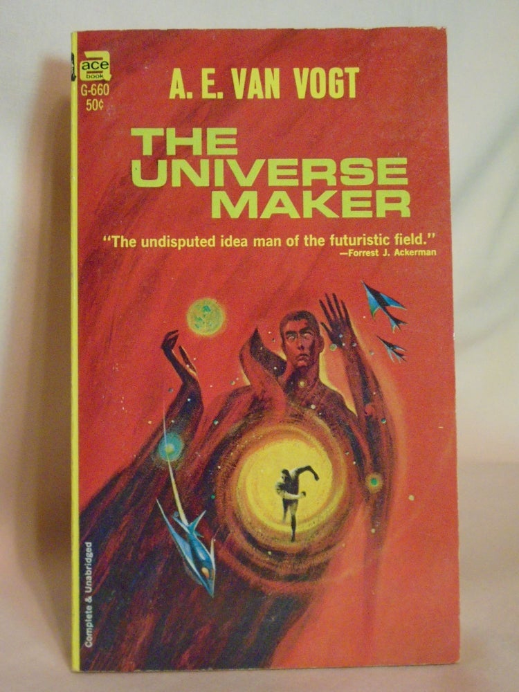 Item #51856 THE UNIVERSE MAKER. A. E. van Vogt.
