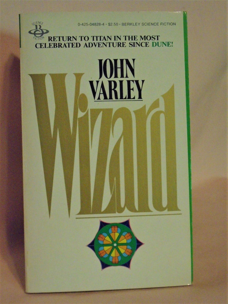 Item #51896 WIZARD. John Varley.