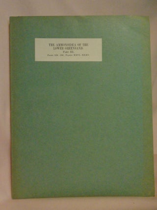 Item #51904 A MONOGRAPH OF THE AMMONOIDEA OF THE COWER GREENSAND; PART III. Raymond Casey