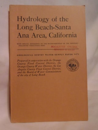 Item #51928 HYDROLOGY OF THE LONG BEACH-SANTA ANA AREA, CALIFORNIA, WITH SPECIAL REFERENCE TO THE...