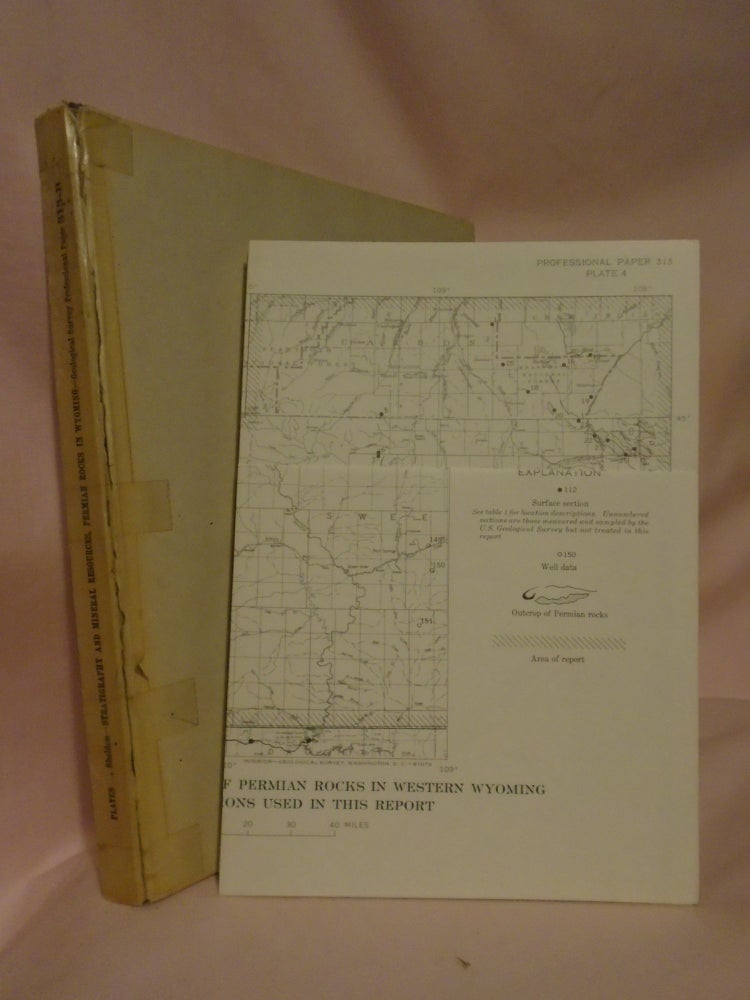Item #51980 PLATES; PHYSICAL STRATIGRAPHY AND MINERAL RESOURCES OF PERMIAN ROCKS IN WESTERN WYOMING; GEOLOGY OF PERMIAN ROCKS IN THE WESTERN PHOSPHATE FIELD. PROFESSIONAL PAPER 313-B [PLATES ONLY]. Richard P. Sheldon.