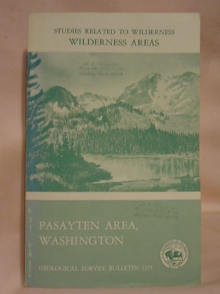 Item #51989 MINERAL RESOURCES OF THE PASAYTEN WILDERNESS AREA, WASHINGTON, WITH A SECTION ON...