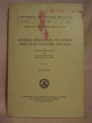 Item #51999 MINERAL RESOURCES OF STOREY AND LYON COUNTIES, NEVADA: UNIVERSITY OF NEVADA BULLETIN...