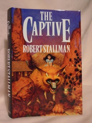 Item #52031 THE CAPTIVE. Robert Stallman