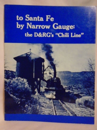 Item #52177 COLORADO RAIL ANNUAL 1969 (ISSUE NO. 7); SPECIAL CHILI LINE ISSUE [REPRINT ISSUE]....