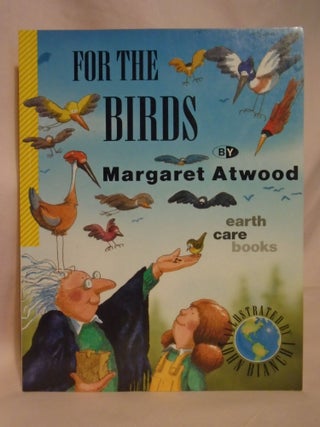 Item #52184 FOR THE BIRDS. Margaret Atwood