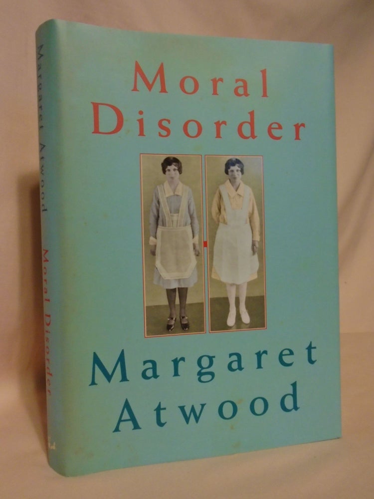 Item #52192 MORAL DISORDER. Margaret Atwood.