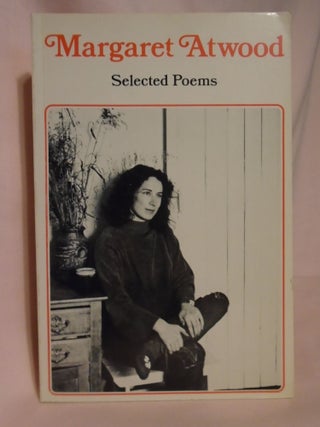 Item #52207 SELECTED POEMS. Margaret Atwood