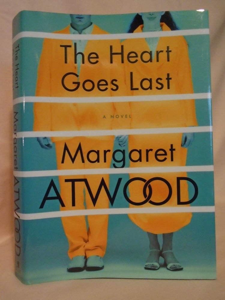 Item #52225 THE HEART GOES LAST. Margaret Atwood.