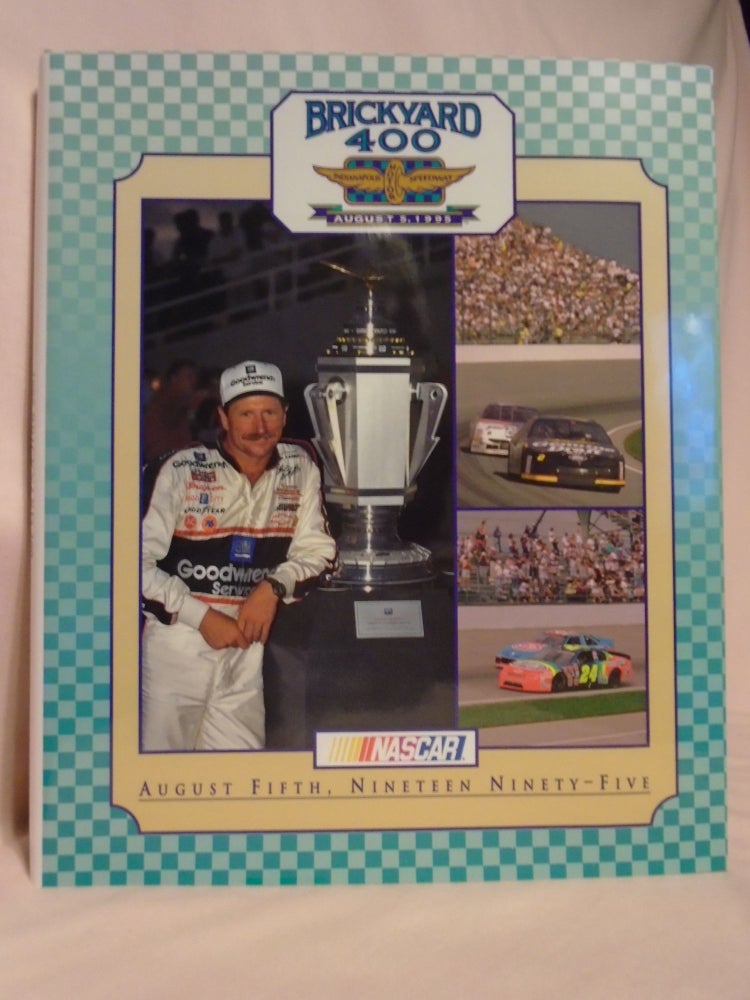 Item #52399 NASCAR BRICKYARD 400, INDIANAPOIS MOTOR SPEEDWAY, AUGUST 5, 1995. Bob Kelly.