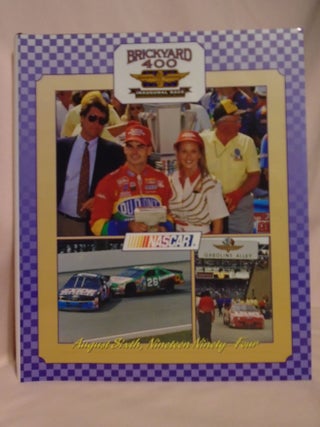 Item #52400 NASCAR BRICKYARD 400, INDIANAPOIS MOTOR SPEEDWAY, INAUGURAL RACE [AUGUST 6, 1994]....
