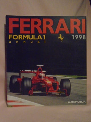 Item #52413 FERRARI FORMULA 1 ANNUAL 1998. Ippolito Alfieri, Bruno Alfieri