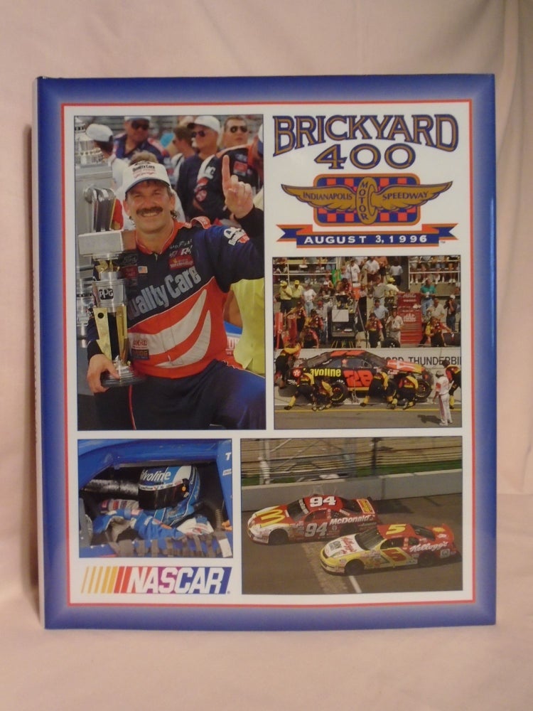 Item #52447 NASCAR BRICKYARD 400, INDIANAPOIS MOTOR SPEEDWAY, AUGUST 3, 1996. Bob Kelly.