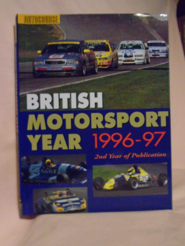Item #52534 AUTOCOURSE; BRITISH MOTORSPORT YEAR 1996-97. Paul Fearnley.