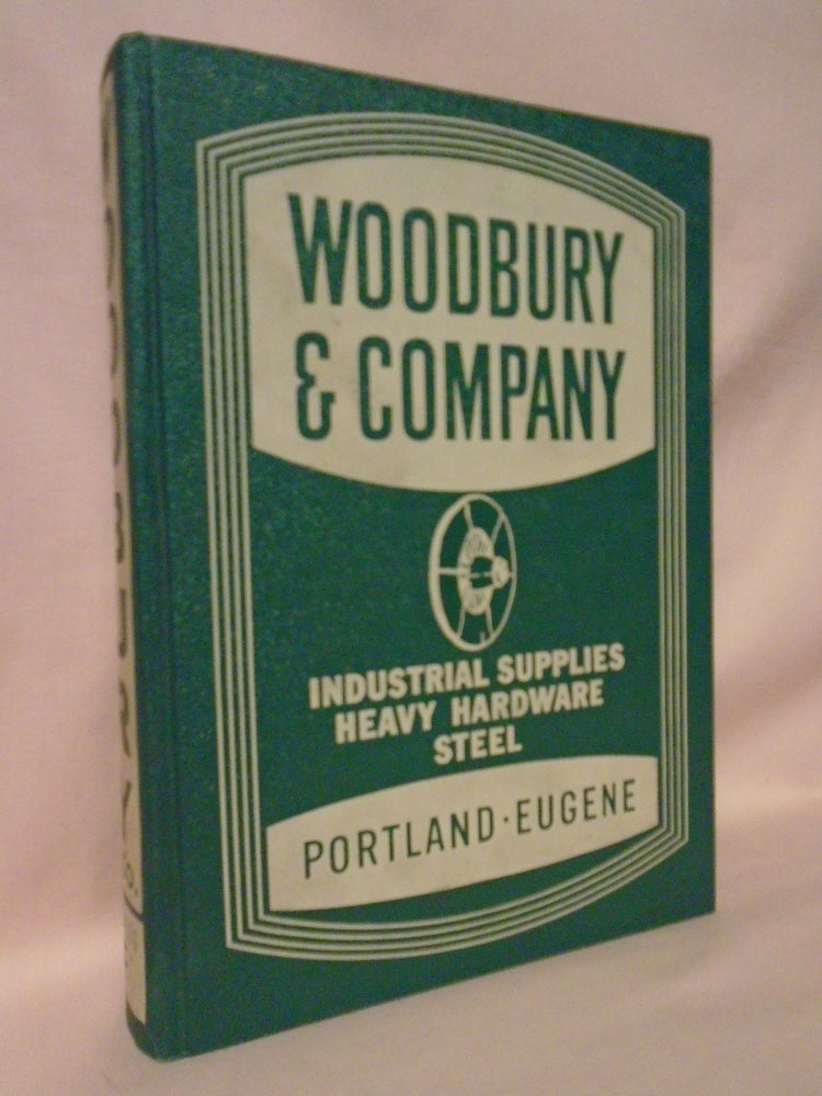 Item #52554 WOODBURY & COMPANY; INDUSTIAL SUPPLIES, HARDWARE, TOOLS, EQUIPMENT, AND STEEL AND STEEL PRODUCTS; CATALOG F