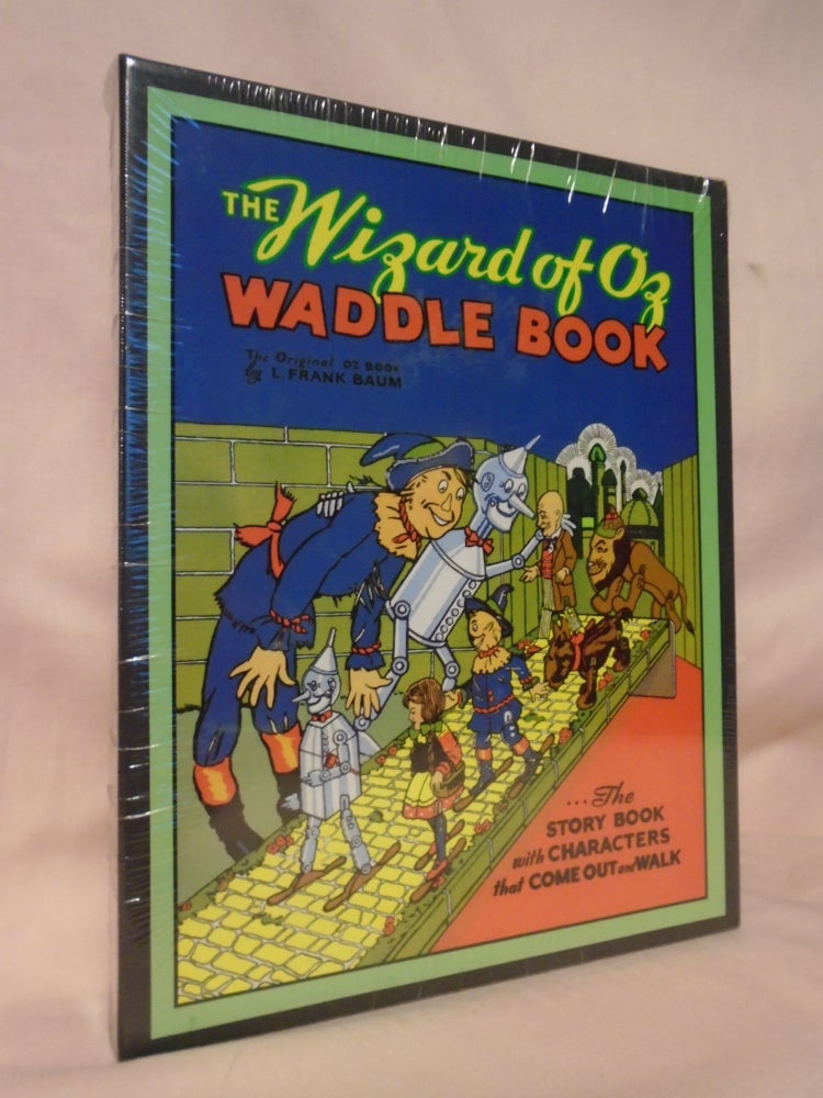 Item #52588 THE WIZARD OF OZ WADDLE BOOK. L. Frank Baum.