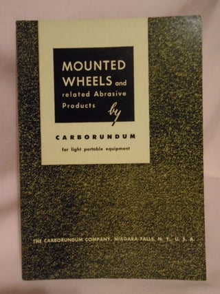 Item #52758 MOUNTED WHEELS AND RELATED ABRASIVE PRODUCTS FOR LIGHT PORTABLE EQUIPMENT