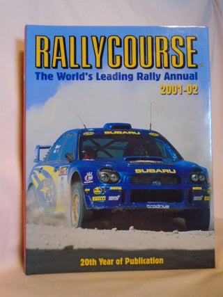 Item #52763 RALLYCOURSE; THE WORL'S LEADING RALLY ANNUAL, 2001-02. David Williams