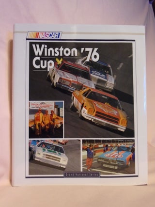 Item #52783 NASCAR WINSTON CUP GRAND NATIONAL SERIES 1976. Ward Woodbury, author Bob Kelly