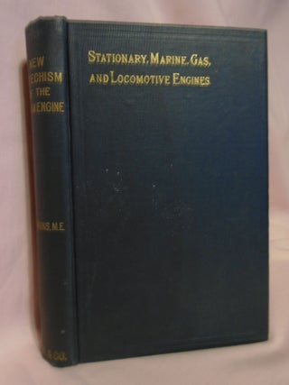 Item #52813 NEW CATECHISM OF THE STEAM ENGINE WITH CHAPTERS ON GAS, OIL AND HOT AIR ENGINES. N....