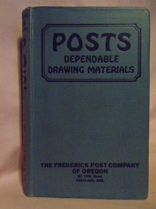 Item #52821 POSTS CATALOG OF DEPENDABLE DRAWING MATERIALS, EQUIPMENT AND SUPPLIES, ENGINEERING...