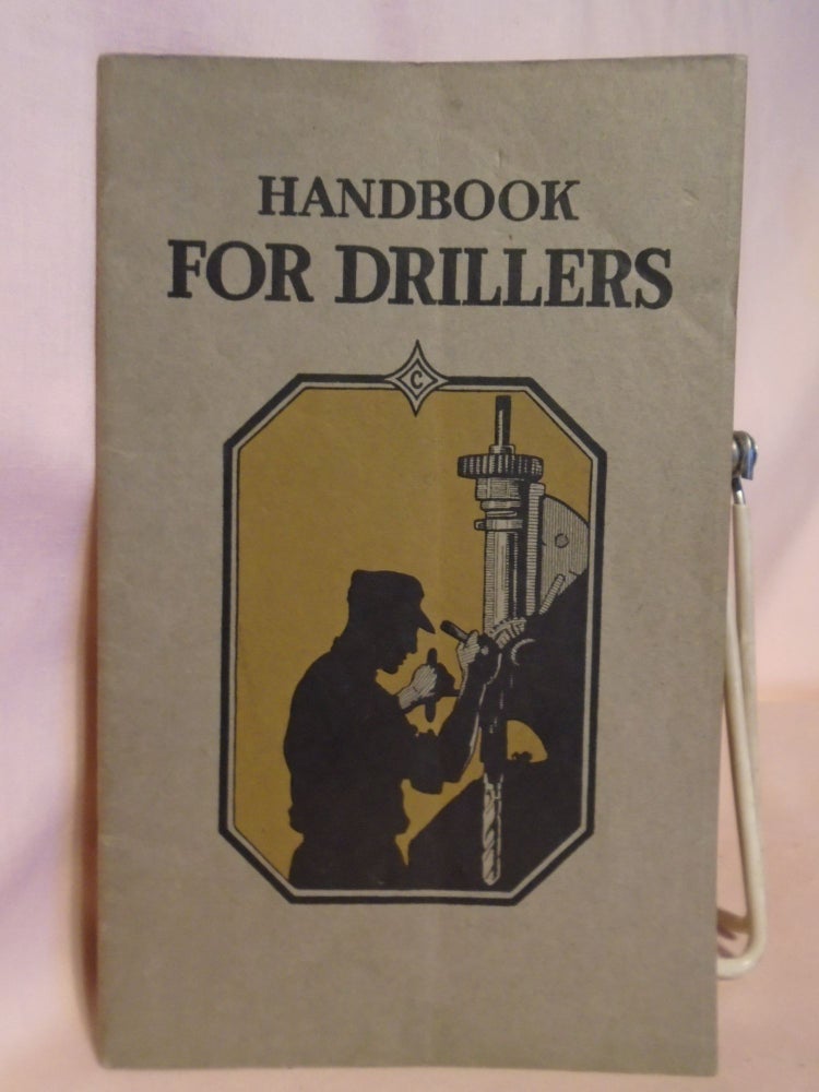 Item #52938 HANDBOOK FOR DRILLERS [TENTH EDITION]