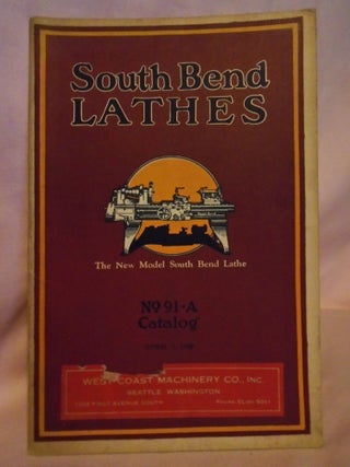 Item #52945 THE 1930 NEW MODEL SOUTH BEND BACK GEARED SCREW CUTTING LATHES; CATALOG NO. 91-A,...