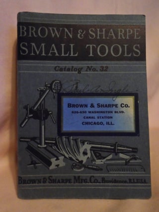 Item #52950 BROWN & SHARPE SMALL TOOLS, CATALOG NO. 32