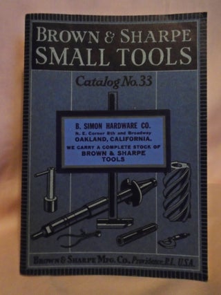Item #52951 BROWN & SHARPE SMALL TOOLS, CATALOG NO. 33