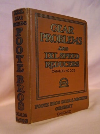 Item #52953 GEAR PROBLEMS AND IXL SPEED REDUCERS, CATALOG NO. 203