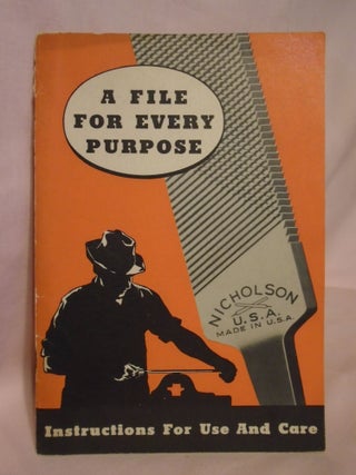Item #52968 A FILE FOR EVERY PURPOSE; INSTRUCTIONS FOR USE AND CARE