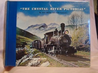 Item #53010 "THE CRYSTAL RIVER PICTORIAL" Dell McCoy, Russ Collman