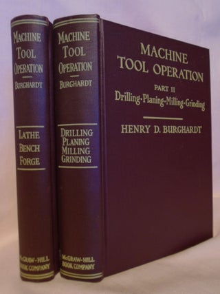 Item #53033 MACHINE TOOL OPERATION, PART I, THE LATHE , BENCH WORK AND WORK AT THE FORGE; PART...