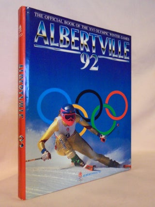 Item #53049 ALBERTVILLE 92; XVI OLYMPIC WINTER GAMES ALBERTVILLE MCMXCII, SAVOIE-FRANCE 8TH-23TH...