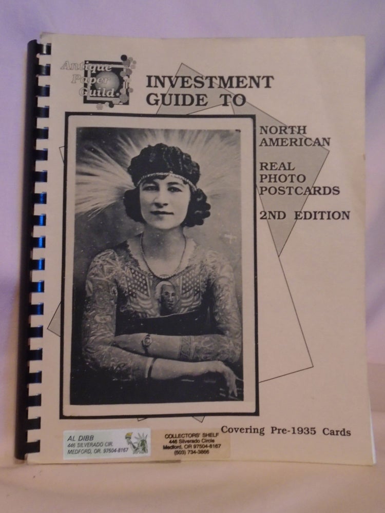 Item #53091 INVESTMENT GUIDE TO NORTH AMERICAN REAL PHOTO POSTCARDS, 2ND EDITION; COVERING PRE-1935 CARDS. Robert Ward.
